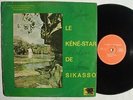 KENE STAR DE SIKASSO MONUMENTAL AFRO PSYCH JAZZ MANDING OG PRESS ?