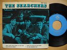 SEARCHERS What Have They Done To The Rain + 3 EP 45 7