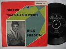 RICKY NELSON/Rick For You / That's All She Wrote 45 7