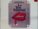 Ennio Morricone 33 tours Le Trio Infernal Piccoli Schnerder 1974