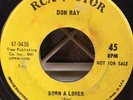 45 NORTHERN  SOUL  DON RAY (BORN A LOSER) RCA PROMO