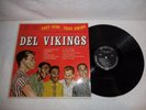  1957 ORIGINAL FIRST PRESSING THEY SING THEY SWING THE DEL VIKINGS VG+