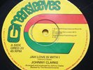Johnny Clarke - Jah Love Is With I / Bad Days Are Going - Greensleeves 12