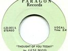 Rare Crossover 45       **     GENE BOYD - Thought Of You Today **      PARAGON
