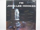 JOHN LEE HOOKER LP, I'M JOHN LEE HOOKER (VEE JAY US Issue NM/NM)