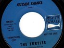 MOD GARAGE 45 - THE TURTLES - OUTSIDE CHANCE -  HEAR IT
