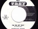 Northern Soul Popcorn R&B 45 - BARBARA DANE - I'm On My Way / Go Way From My ...