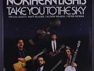 NORTHERN LIGHTS: Take You To The Sky LP Sealed (co, w/ Alison Krauss & Peter Ro