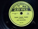 BLUES 78 OTIS BLACKWELL JAY-DEE #784 - DADDY ROLLIN'  STONE / TEARS TEARS TEARS