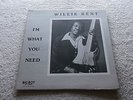 WILLIE KENT - I'm What You Need - LP BIG BOY 1937 - 1989 - Blues