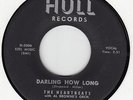 HEARTBEATS:DARLING HOW LONG: ORIGINAL BLACK LABEL HULL 45 713 EX DOO WOP