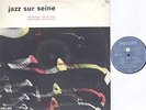 Kenny Clarke / Milt Jackson - Jazz Sur Seine - Jazz LP -1950's Pressing -France