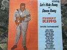 Freddy King * Let's Hide Away & Dance Away * 773 Original * Nice LP