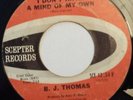 NORTHERN SOUL BJ Thomas – I Don't Have a Mind of my own  LISTEN