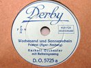 Karkoff Orchester - Wochenend und Sonnenschein / Ja,wenn d.Wörtchen.. DERBY