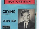 ROY ORBISON: CRYING + CANDY MAN (LONDON ITALIANA 45 - HL 9405)