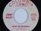 Northern Soul 45 JIMMY BAILEY Keep On Running COLUMBIA HEAR