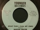MARVIN PREYER It's Coming To Me/What Can I Call My Own 45 Younger Memphis hear