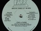 SILVER PLATINUM & GOLD I Got A Thing/Just Friends 12