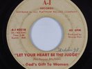 Crossover/Sweet Soul 45 GOD'S GIFT TO WOMEN Let Your Heart Be the Judge A-I HEAR