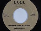 Northern Soul 45 LENIS GUESS Workin' For My Baby SPQR HEAR