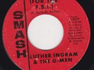 NORTHERN SOUL 45 RPM - LUTHER INGRAM AND THE G-MEN ON SMASH RECORDS