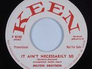 R&B Popcorn Soul 45 MILTON GRAYSON It Ain't Necessarily So KEEN VG+ HEAR