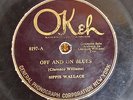 78 RPM Sippie Wallace OKEH 8197 Off and On Blues 1924  *