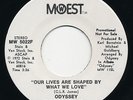 ODYSSEY Our Lives Are Shaped.. MOWEST Rare Modern Soul 45 Killer WLP