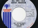 OPPORTUNITY PLEASE KNOCK All This Talk About Freedom RAMSEL Rare Soul Funk 45