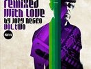 Joey Negro - Remixed With Love By ... Vol.2 (Part B) Vinyl 2LP NEU 0251361