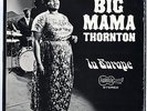 Big Mama Thornton ?Blues LP In Europe E condition Arhoolie F 1028