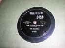 78 rpm- early rock, doo wop, r&b- The Channels- The Closer You Are