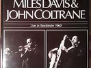 Miles Davis, John Coltrane: Live in Stockholm, 2LP, Dragon DRLP 90/91,1985, rare