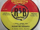 SUGAR PIE DESANTO   I DON'T WANNA FUSS ** 1964 PYE INTERNATIONAL 45 Northern