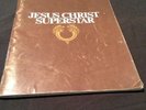 JESUS CHRIST SUPERSTAR BOOK  HAND SIGNED BY JON ENGLISH & TREVOR WHITE & OTHERS