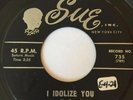 IKE AND TINA TURNER NORTHERN SOUL ON SUE LABEL I IDOLIZE YOU B/W LETTER FROM