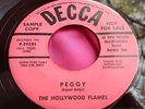 Rare Promo Doo Wop 45 : The Hollywood Flames   Peggy   Ooh La La   Decca 29285