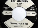 THE ACORNS 45 I'm Gonna Stick To You / Angel NEAR MINT Doo Wop PROMO Orig mg484