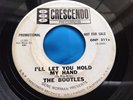 Beatles Related 45 : The Bootles   I'll Let You Hold My Hand   Crescendo 311