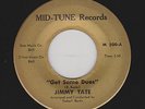 Jimmy Tate - Get Some Dues / Please Come Back (Soul, 45)
