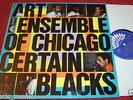 ART ENSEMBLE OF CHICAGO CERTAIN BLACKS ORIG FRANCE AMERICA LP