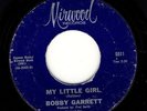 Bobby Garrett My Little Girl/Big Brother 1963 Northern Soul strong VG+ HEAR IT