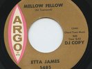 HEAR - Rare Northern Soul 45 - Etta James - Mellow Fellow - Argo # 5485 - Promo
