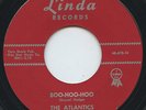 HEAR - Rare Doo Wop 45 - The Atlantics - Boo-Hoo-Hoo - Linda # 103