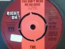 The Jelly Beans - You Don't Mean Me No Good / I'm Hip To You 45 Right On soul 7