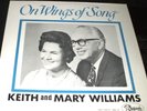 KEITH & MARY WILLIAMS On Wings of a Song LP PRIVATE CHRISTIAN XIAN SOUTH DAKOTA
