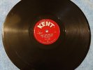 78 RPM Kent Records B B King Don't Look Now, Ive Got Blues & Days of Old 307