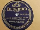 Artie Shaw - 78rpm single 10-inch – BLUEBIRD #B-10215 You’re So Indiff’rent