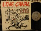 LOVE CANAL  It's A Dogs Life So Blow It Out Yer Ass NATIONAL TRUST